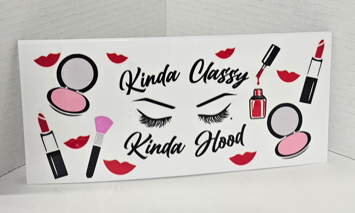 Kind Classy Kind Hood Libbey wrap 16 oz UVDTF