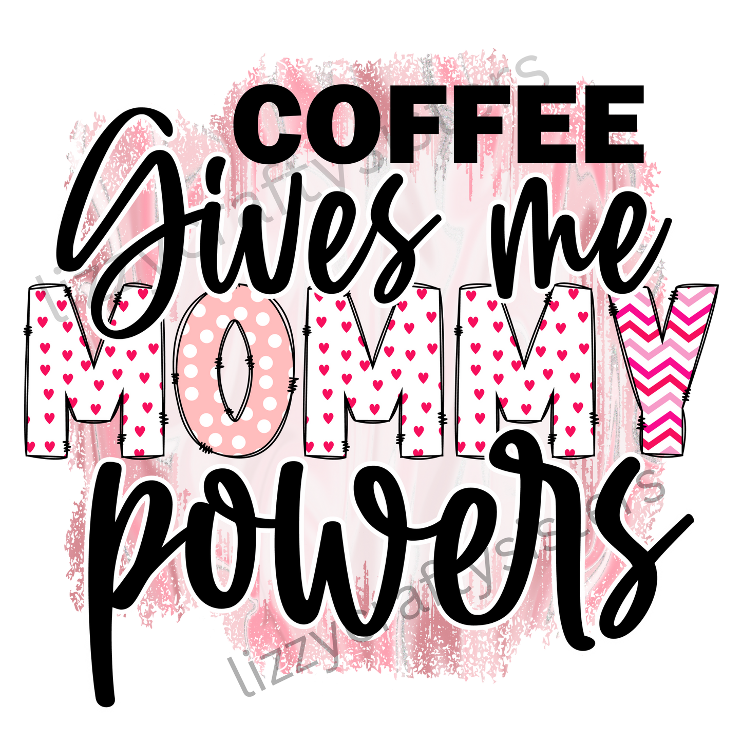 Coffee gives me Mommy SuperPowers 20oz Sublimation Tumbler Wrap