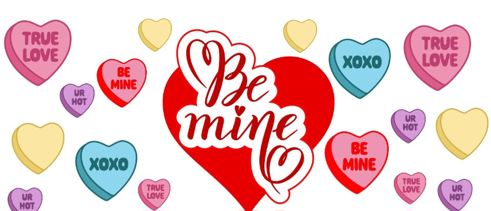 Be mine 16 oz decals