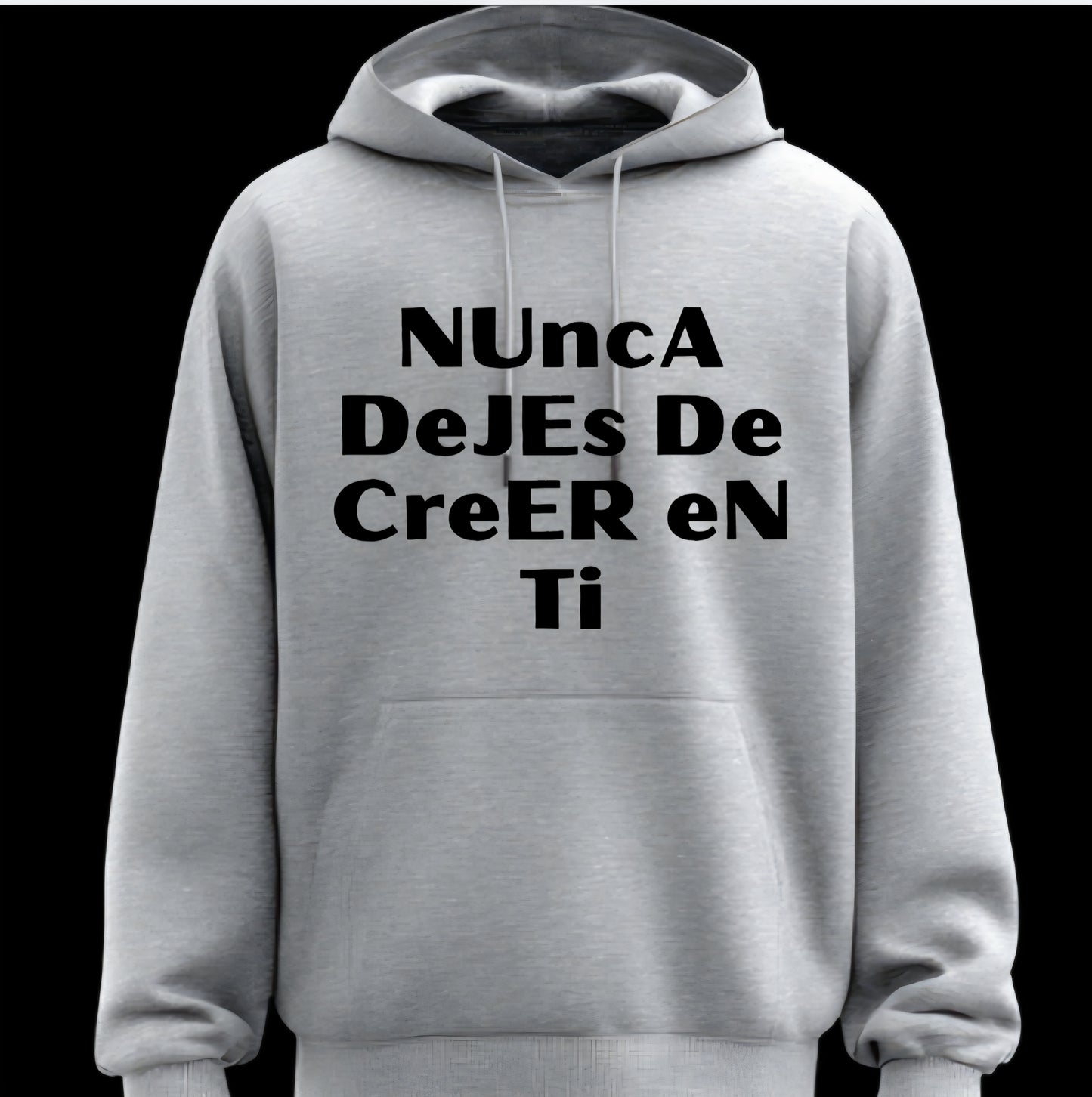 Nunca Dejes De Creer En Ti hoodie