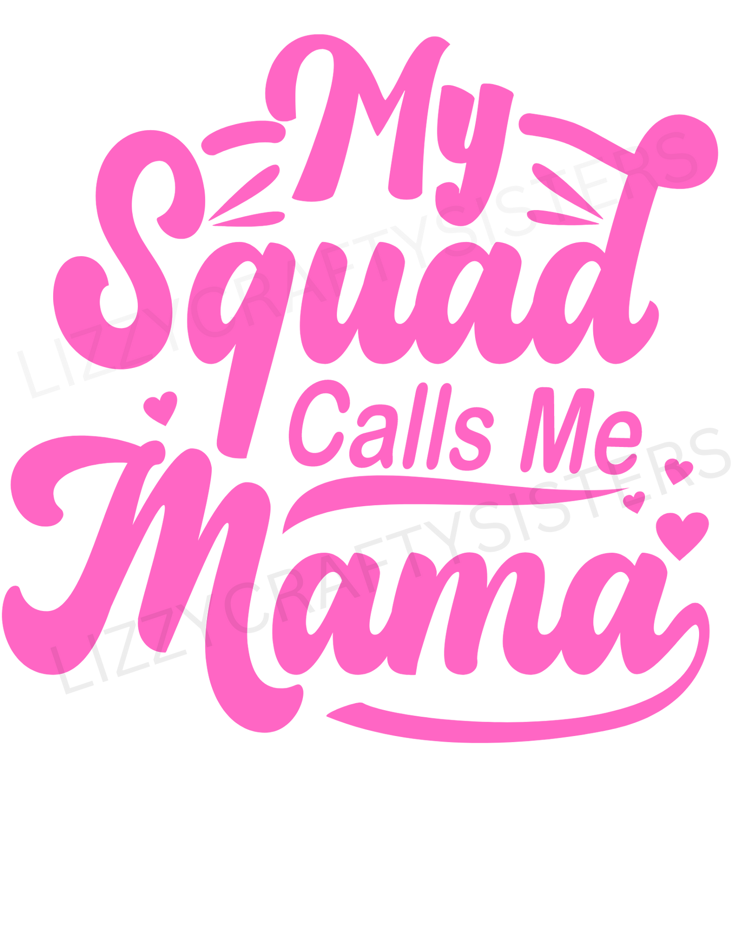 My Squad Calls me Mama T-shirt